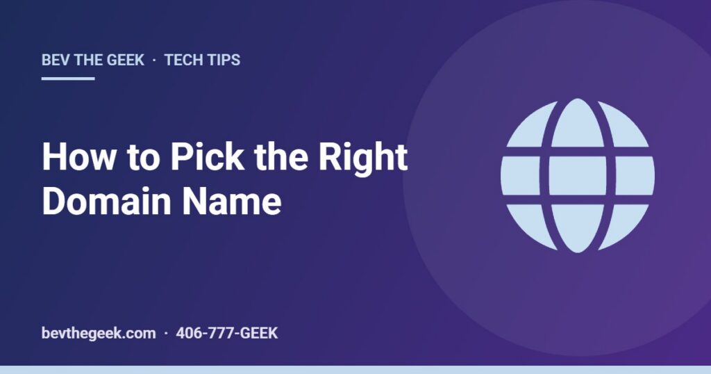 How to Pick the Right Domain Name
